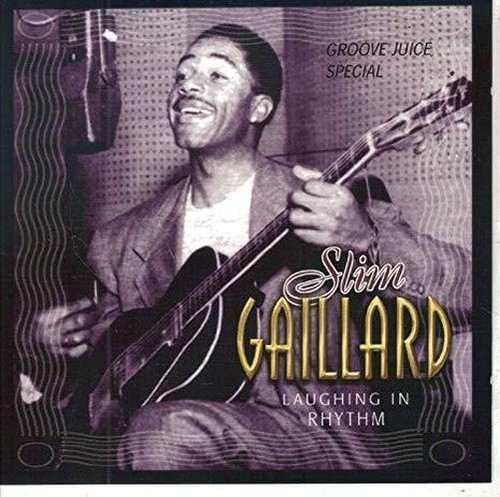 Slim gaillard groove juice - slim,